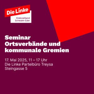 Seminar Ortsverbände und Arbeit in kommunalen Gremien @ Parteibüro Treysa