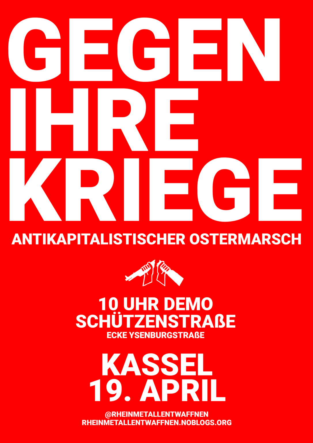Antikapitalistischer Ostermarsch 19.4. 10 Uhr Schützenstr. / Ecke Ysenburgstr.
