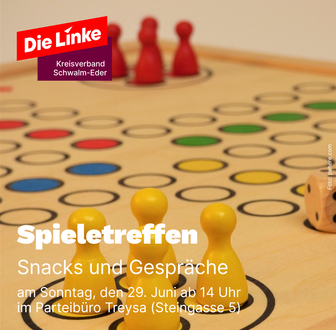 Spieletreff 29.6. 14 Uhr Parteibüro Treysa (Steingasse 5)